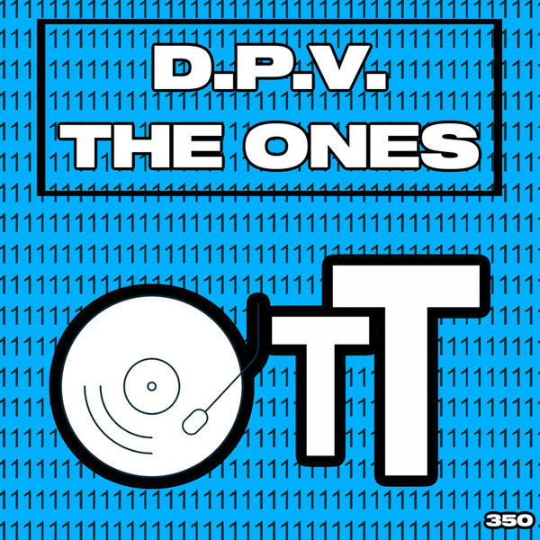 D.P.V. –  The Ones [Over The Top]