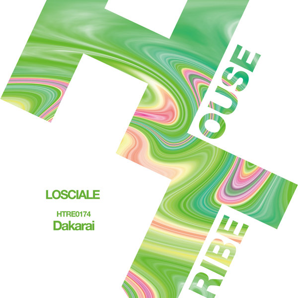 LOSCIALE –  Dakarai [HOUSETRIBE RECORDINGS]