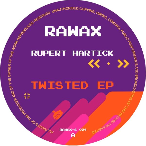 Rupert Hartick –  Twisted EP [Rawax]