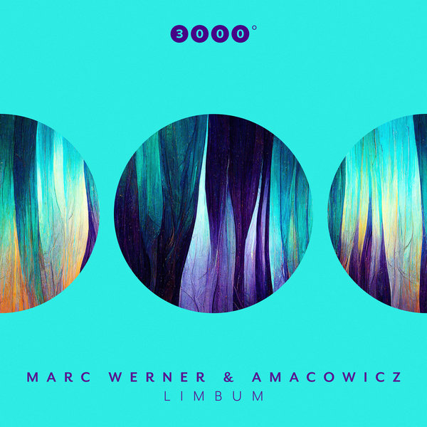 Marc Werner, AMacowicz –  Limbum [3000° Grad]