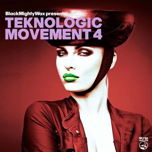 Various Artists –  Teknologic Movement 4 [IRMA DANCEFLOOR]