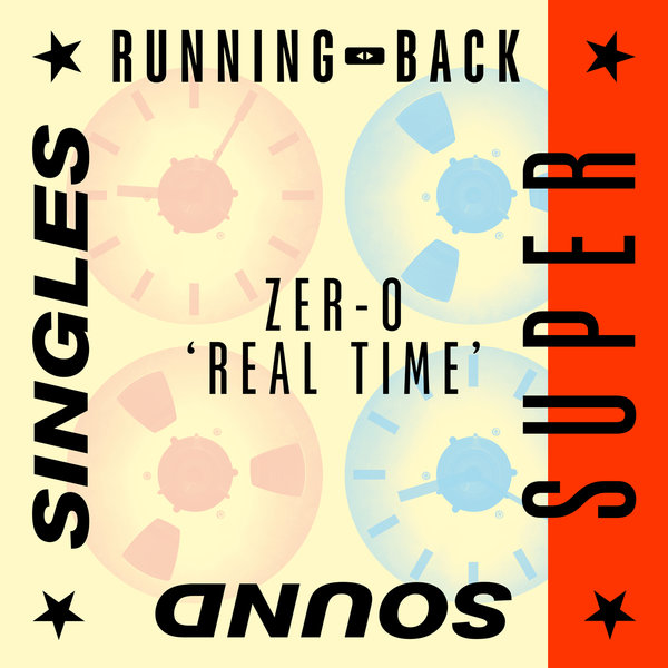 Zer-o, Greg Wilson –  Real Time [Running Back]