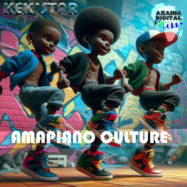 Kek&apos;star –  Amapiano Culture [Azania Digital Records]