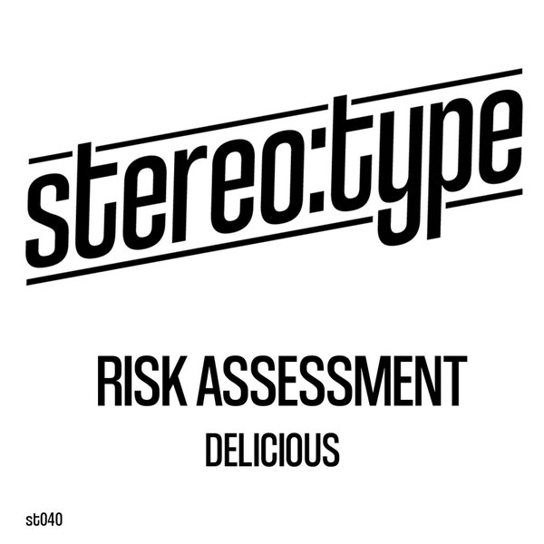 Risk Assessment –  Delicious [Stereo-type]