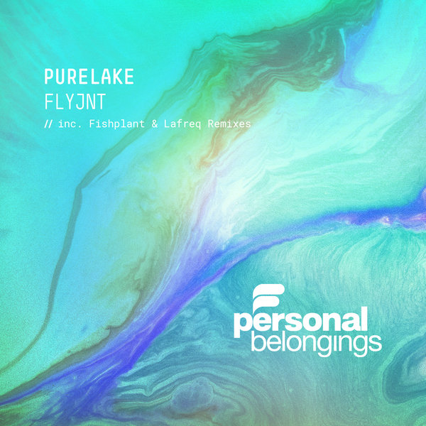 FLYJNT –  Purelake [Personal Belongings]