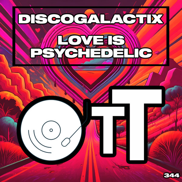 DiscoGalactiX –  Love Is Psychedelic [Over The Top]