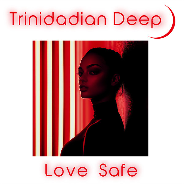 Trinidadian Deep – Love Safe [noctu recordings]