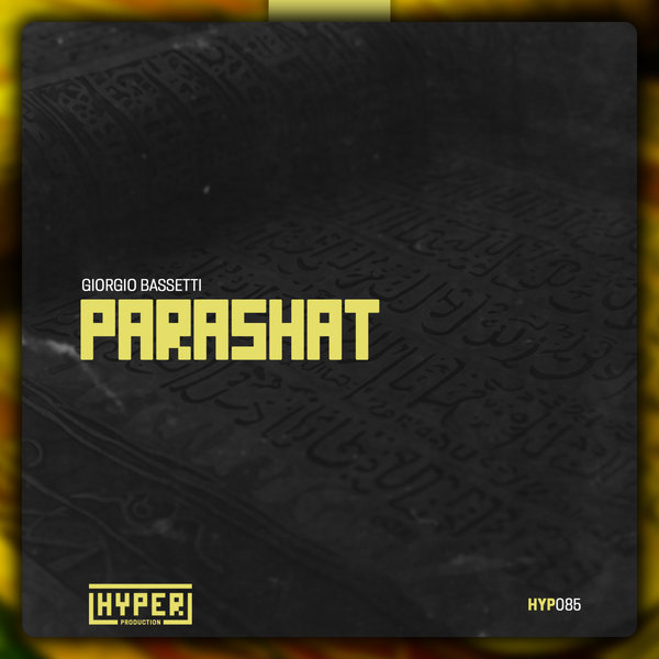 Giorgio Bassetti – Parashat [Hyper Production (SA)]