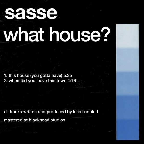 Sasse – What House ! [Moodmusic]