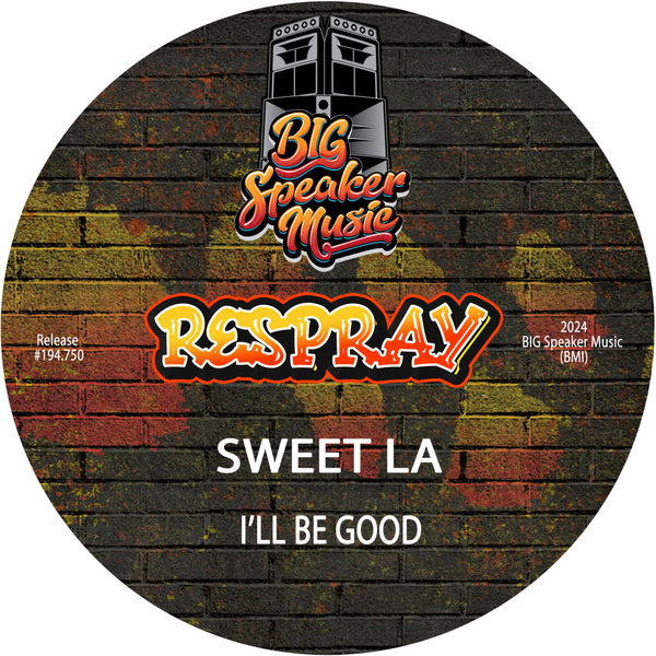 Sweet LA –  I&apos;ll Be Good [Big Speaker Music]