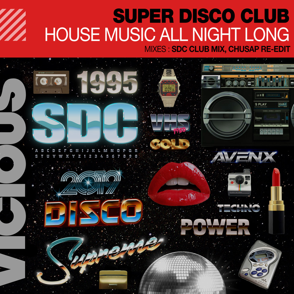 Super Disco Club –  House Music All Night Long [Vicious]