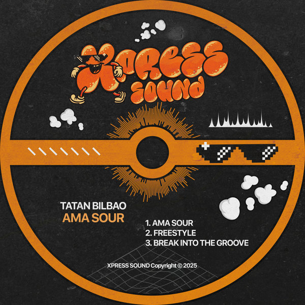 Tatan Bilbao – Ama Sour [Xpress Sound]