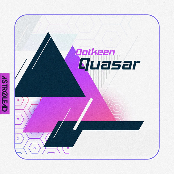 Ootkeen –  Quasar [Astrolead recordings]