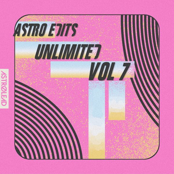 Ilya Santana –  Astro Edits Unlimited, Vol. 7 [Astrolead recordings]