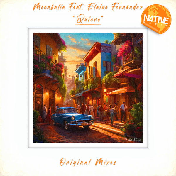 Moonbalia, Elaine Fernández – Quiero [Native Music Recordings]