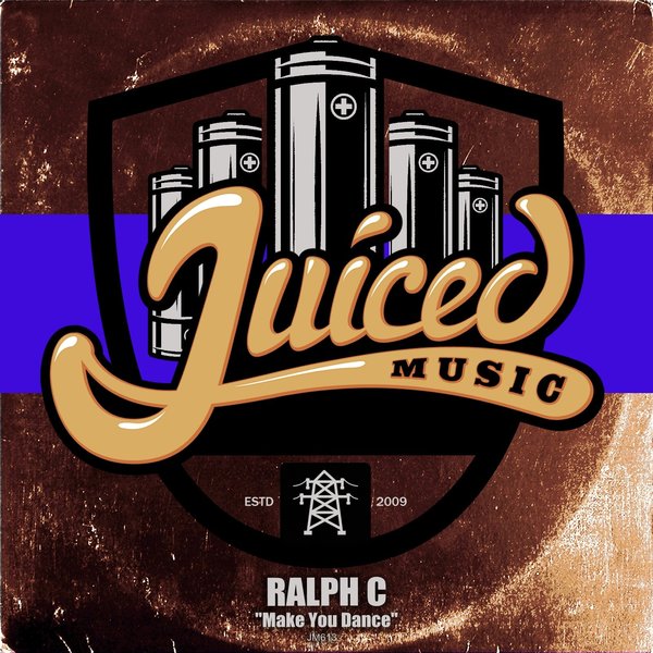 Ralph C – Make You Dance [Juiced Music]