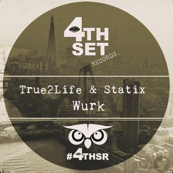 True2Life, Statix –  Wurk [4th Set Records]